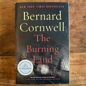 The Burning Land, A Novel By Bernard Cornwell
